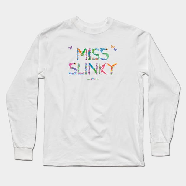 Miss Slinky - Tropical wordart Long Sleeve T-Shirt by DawnDesignsWordArt